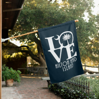 LOVE Hilton Head Island House Flag