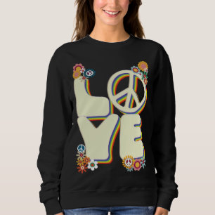Love Hippie Peace Sign Flowers Groovy 60s 70s Retr Sweatshirt