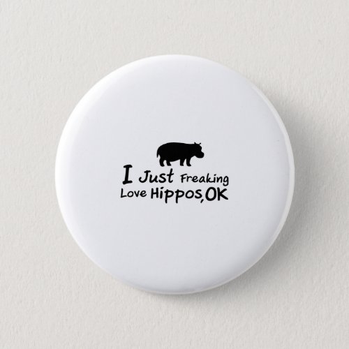 Love Hippos Funny Hippopotamus Loverss Fiona Baby Pinback Button