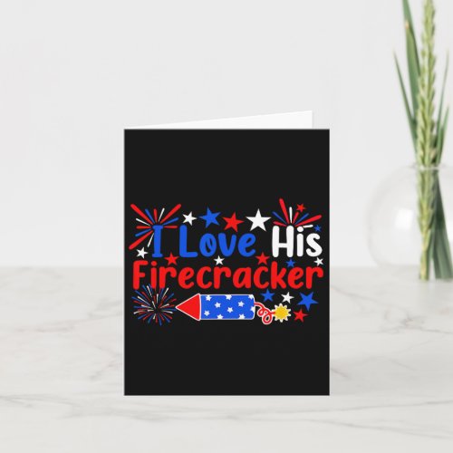 Love His Firecracker Funny 4th Of July Fireworks C Card