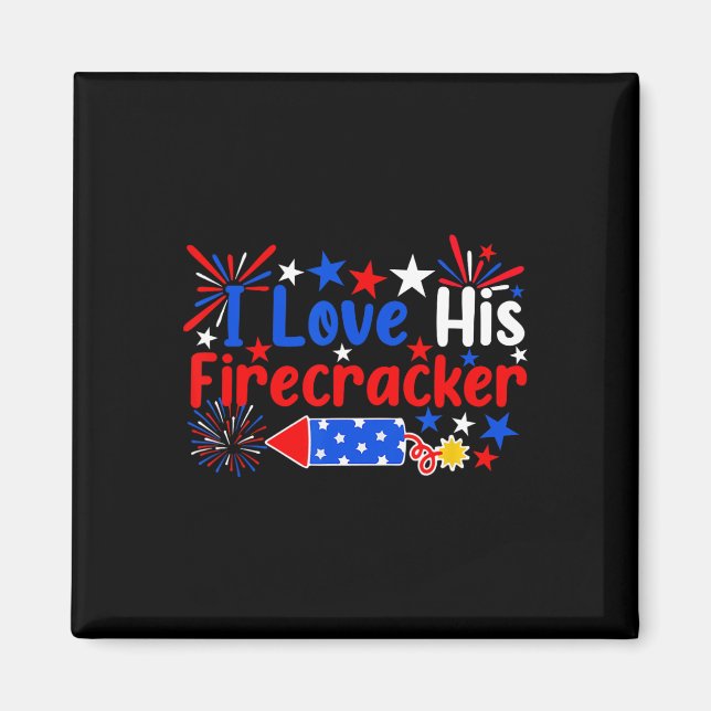 Love His Firecracker Funny 4th Of July Fireworks C Magnet (Front)