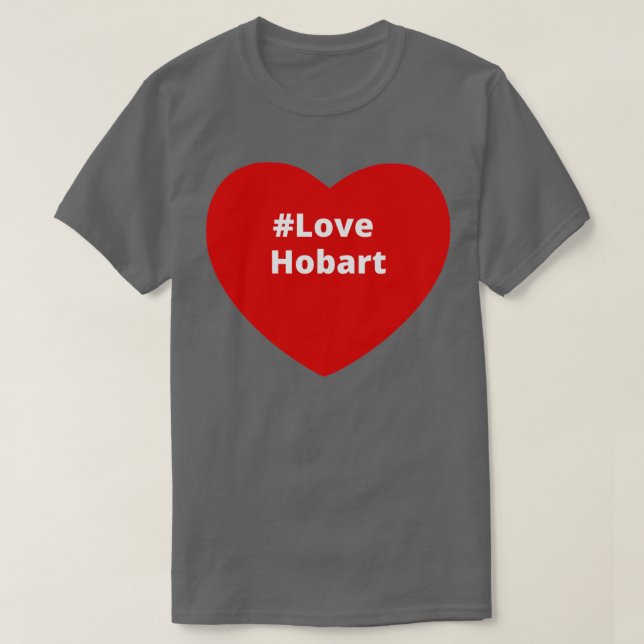 Love Hobart Hashtag Heart T-Shirt (Design Front)