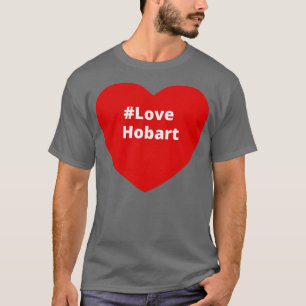 Love Hobart Hashtag Heart T-Shirt