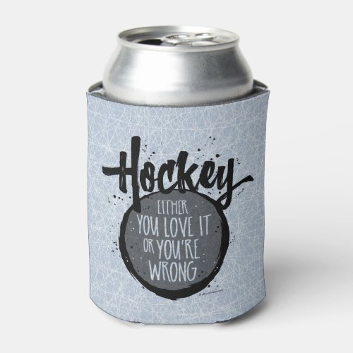 Love Hockey Can Cooler