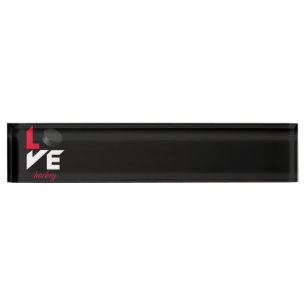 Love hockey desk name plate