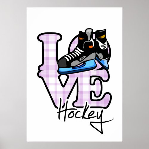 Love Hockey Poster