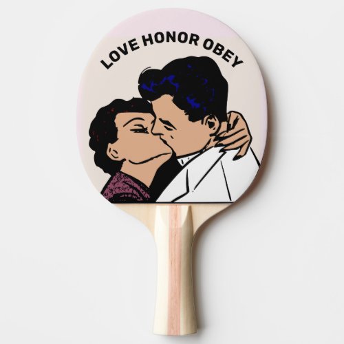 LOVE HONOR OBEY WEDDING GIFT PING PONG PADDLE