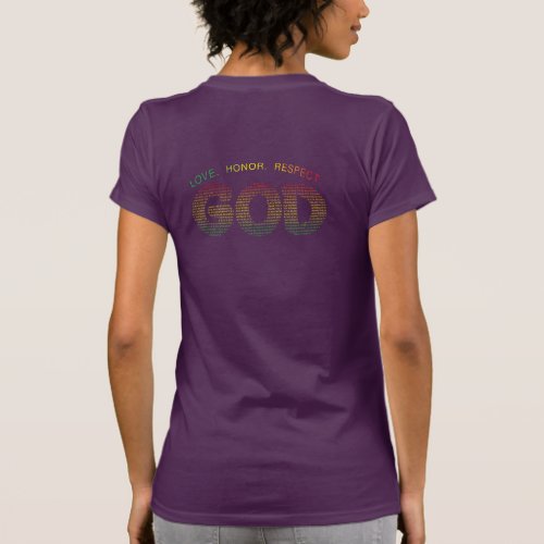 Love Honor Respect God The black woman T_Shirt