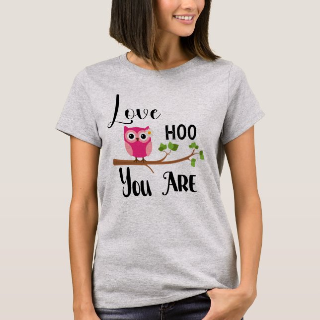 Love Hoo You Are Pink Owl T-Shirt (Front)