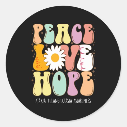 Love Hope Ataxia Telangiectasia Awareness Gift  Classic Round Sticker