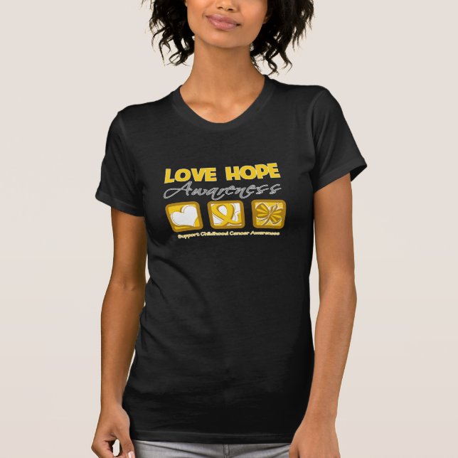 Love Hope Awareness Childhood Cancer T-Shirt (Front)
