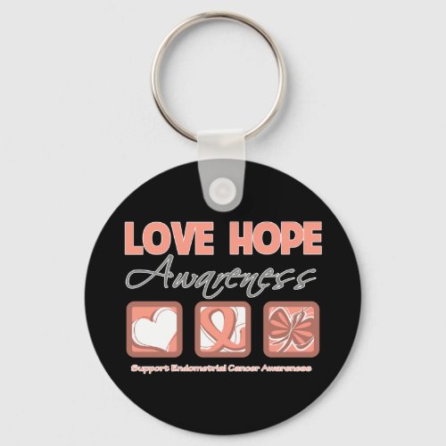 Love Hope Awareness Endometrial Cancer Keychain