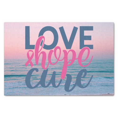 Love Hope Cure  Hand Painted Pastel Beach Sunset Tissue Paper