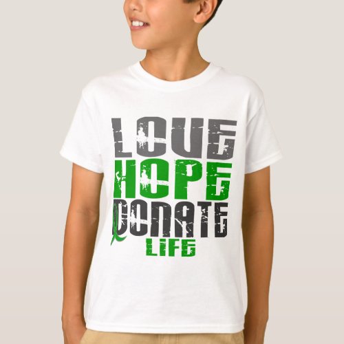 LOVE HOPE DONATE LIFE T_Shirts Gifts  Apparel T_Shirt
