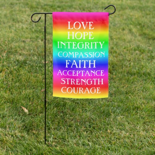 Love Hope Integrity Inspirational Positive Garden Flag