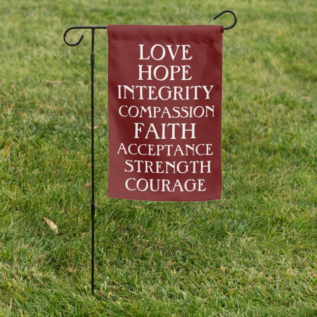 Love, Hope, Integrity Inspirational Positive Garden Flag (In SItu)