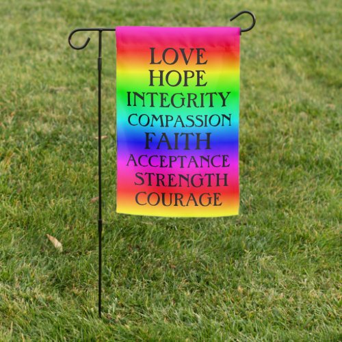 Love Hope Integrity Inspirational Positive Garden Flag