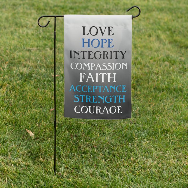 Love, Hope, Integrity Inspirational Positive Garden Flag (In SItu)