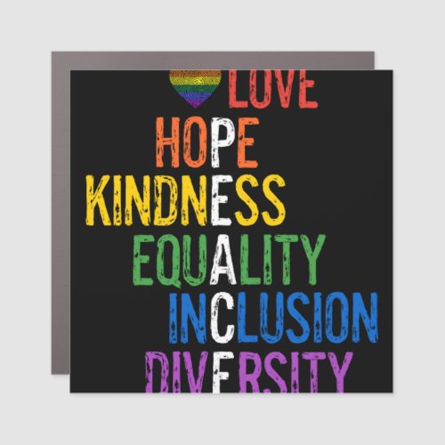 Love Hope Kindness Equality Inclusion Diversity Pe Car Magnet