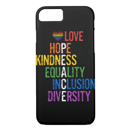 Love Hope Kindness Equality Inclusion Diversity Pe iPhone 87 Case