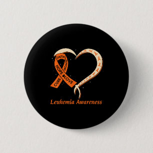 Love Hope Support Leukemia Cancer Awareness Orange Button