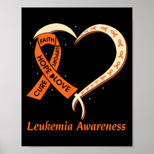Love Hope Support Leukemia Cancer Awareness Orange Poster