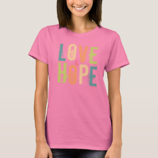 Love & Hope T-Shirt