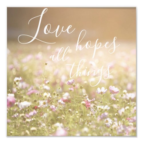 Love Hopes All Things Bible Verse Quote Wildflower Photo Print