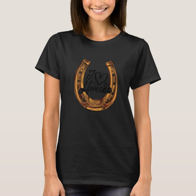 Love Horse Graphic Horse Lover Equestrian Rider Ho T-Shirt (Front)