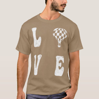 Love Hot Air Balloons T-Shirt