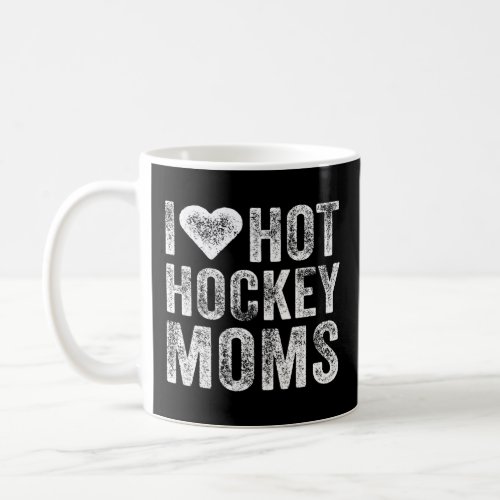 Love Hot Hockey Moms Heart Funny Vintage Distresse Coffee Mug