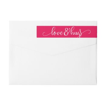 Love & Hugs White Script Wrap Around Label by PinkMoonPaperie at Zazzle