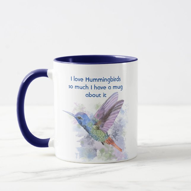 Love Hummingbirds so much I  So Much Fun Quote Mug (Left)