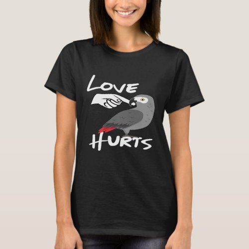 Love Hurts African Grey Parrot Biting Premium T_Sh T_Shirt