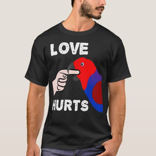 Love Hurts Eclectus Female Parrot Biting Finger T_Shirt