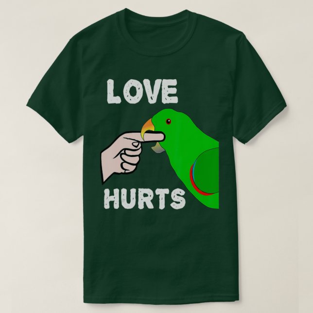 Love Hurts Eclectus Male Parrot Valentinex27s Day T-Shirt (Design Front)