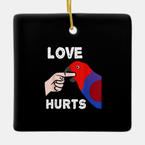 Love Hurts Female Eclectus Parrot Ceramic Ornament