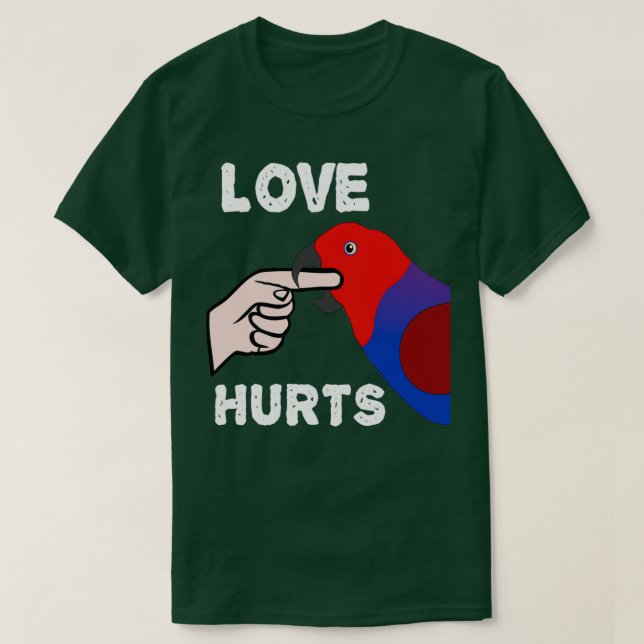 Love Hurts Female Eclectus Parrot T-Shirt (Design Front)