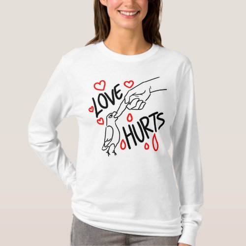 Love hurts parrots owner T_Shirt