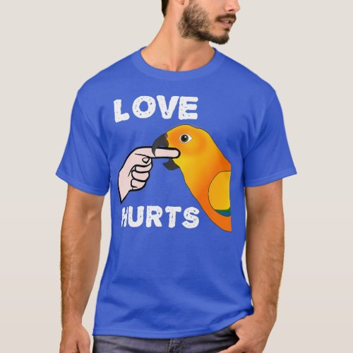 Love Hurts Sun Conure Parrot Biting Finger T_Shirt