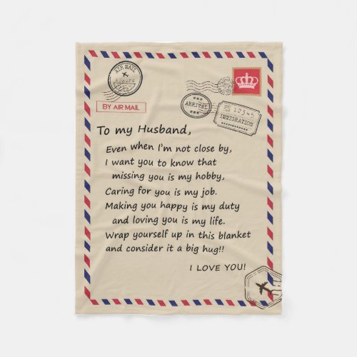 Love Husband  Letter To My Husband I Love You Fleece Blanket