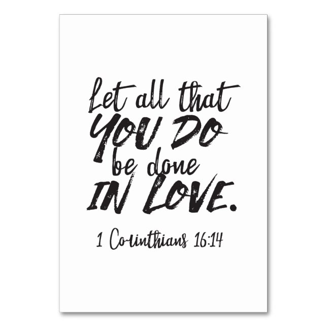 Love in Action - 1 Corinthians 16:14 Inspirational Table Number (Front)