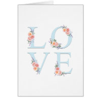 Love in Bloom Romantic Floral Typography Card