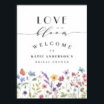 Love in Bloom Spring Summer Floral Bridal Shower Poster<br><div class="desc">Love is in Bloom! Celebrate the bride-to-be with this elegant watercolor wildflower spring summer floral garden bloom themed bridal shower welcome board sign for your party supplies.</div>