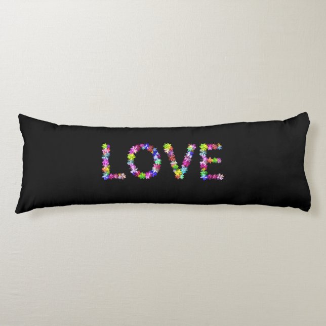 Love in Every Form | Inspirational  Body Pillow (Front)