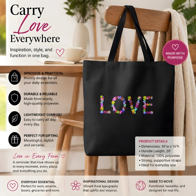 Love in Every Form | Inspirational  Tote Bag (Carry love everywhere with this floral inspirational tote bag designed for style & everyday meaning)
