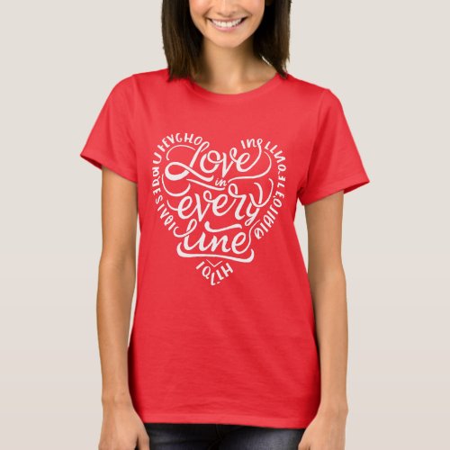 Love in Every Line T_Shirt