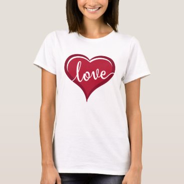 love in heart valentines T-Shirt