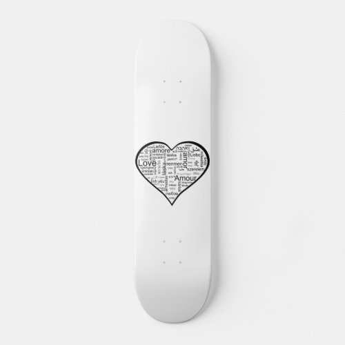 Love in many languages Heart Skateboard Deck