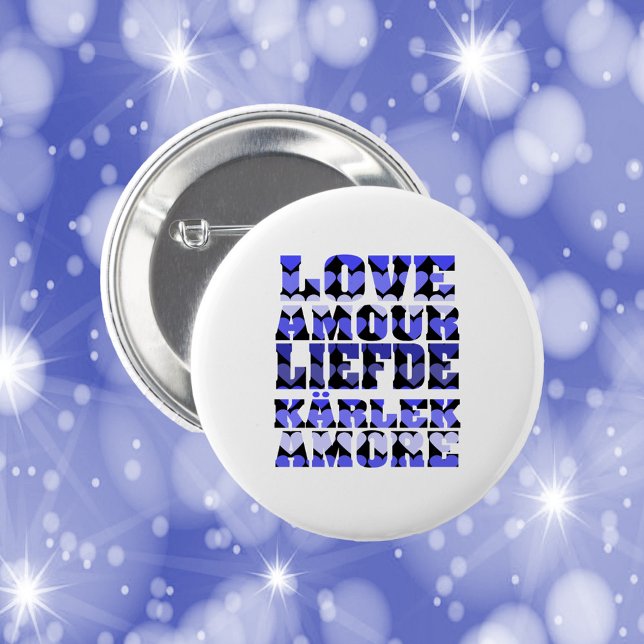 Love in Many Languages Hearts Blue Button (A pin back button that says love in a variety of languages with blue hearts.)